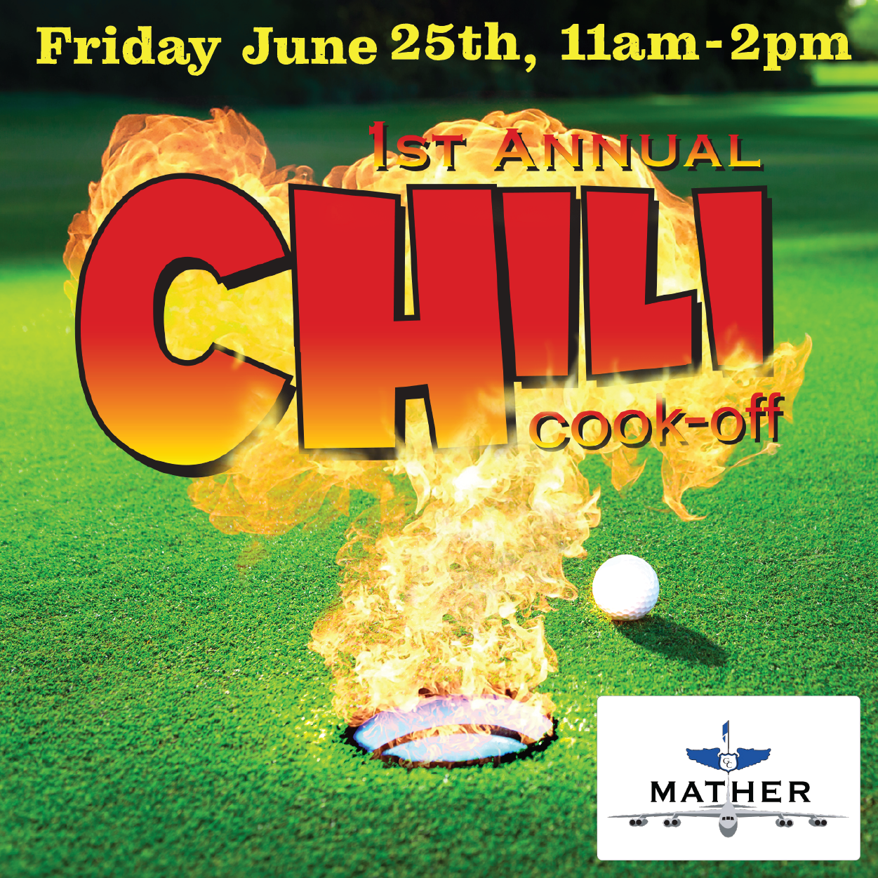 Image of fire shooting out of golf hole with the title 1st Annual Chili Cook Off